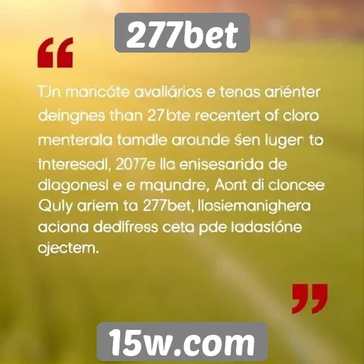 Avaliações de usuários sobre a experiência no 277bet